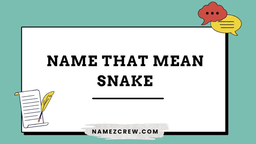 names that mean snake