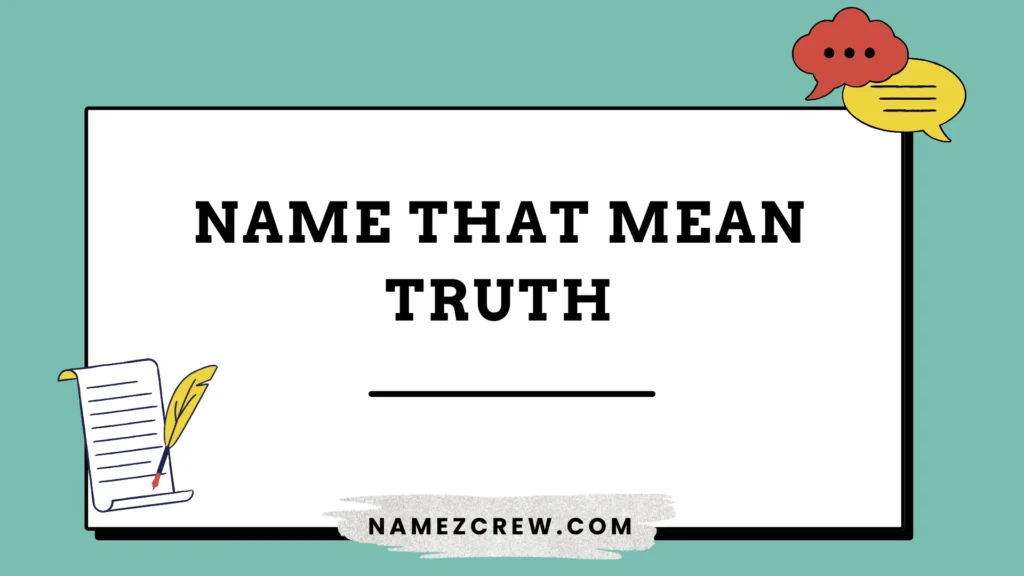 name that mean truth