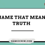name that mean truth