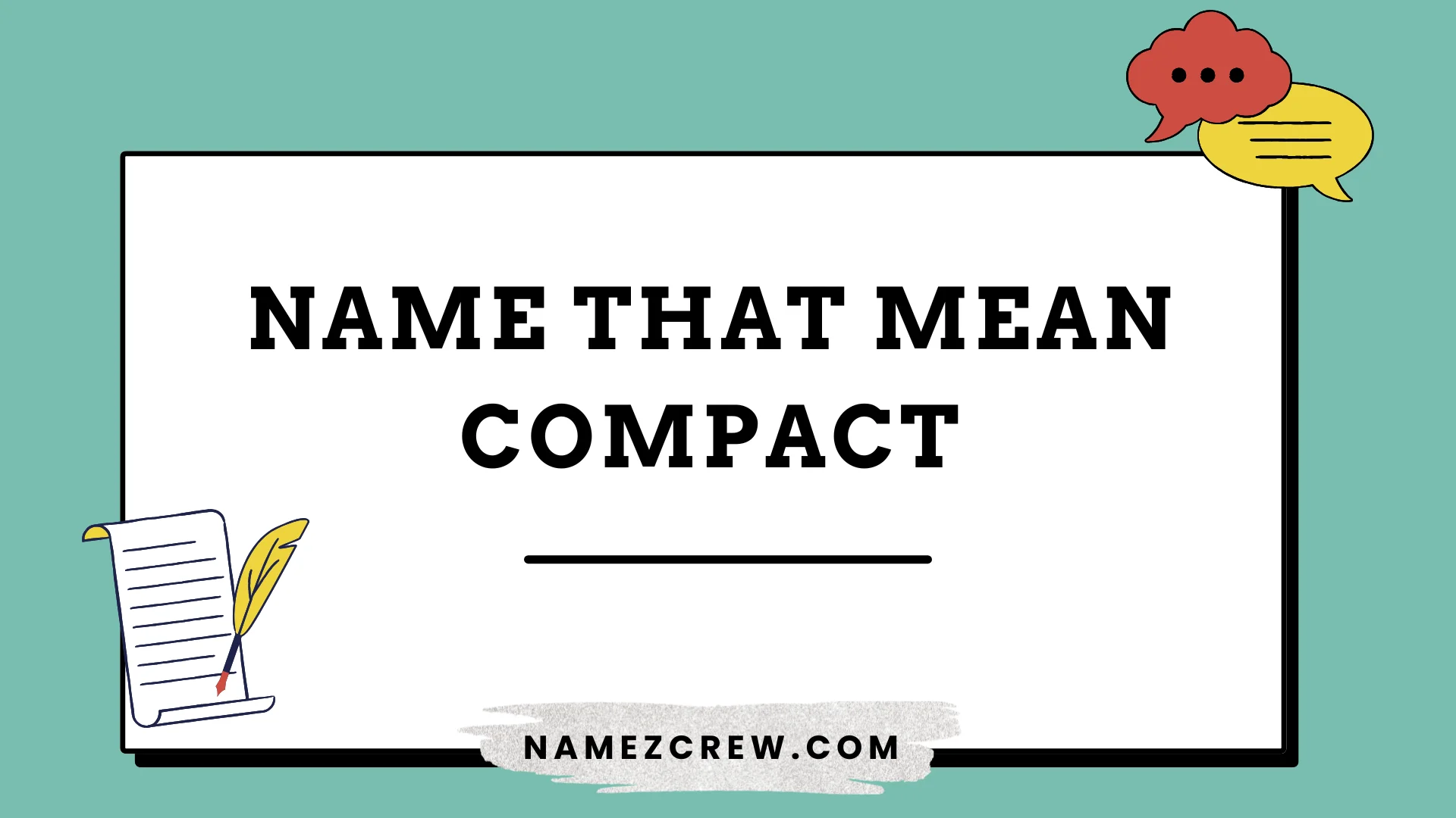 names that mean compact