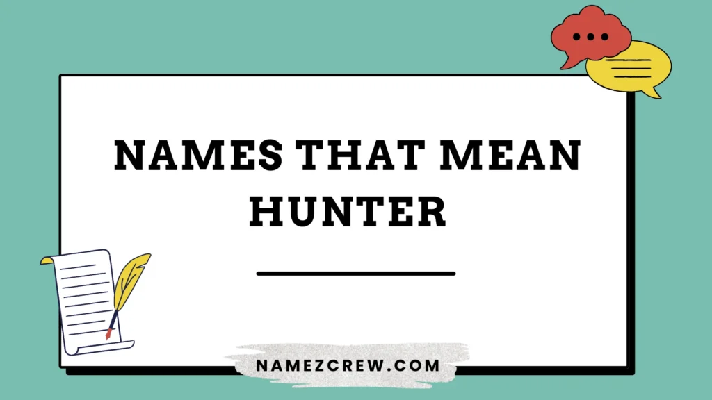 names that mean hunter