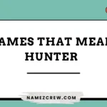 names that mean hunter