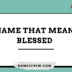 names that mean blessed
