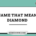names that mean diamond