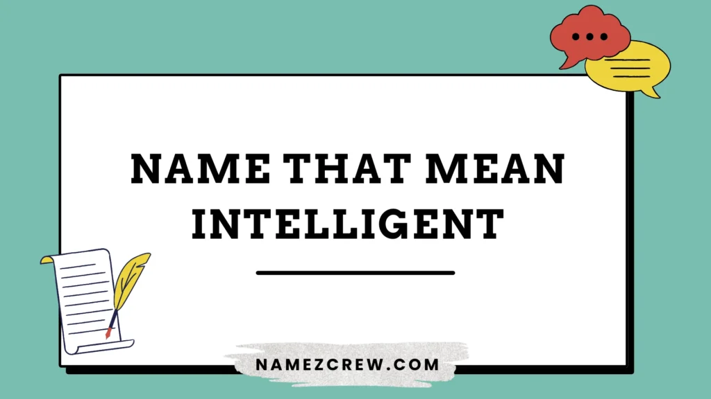 names that mean intelligent
