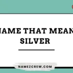 names that mean silver