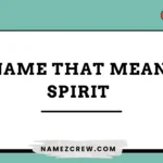 names that mean spirit
