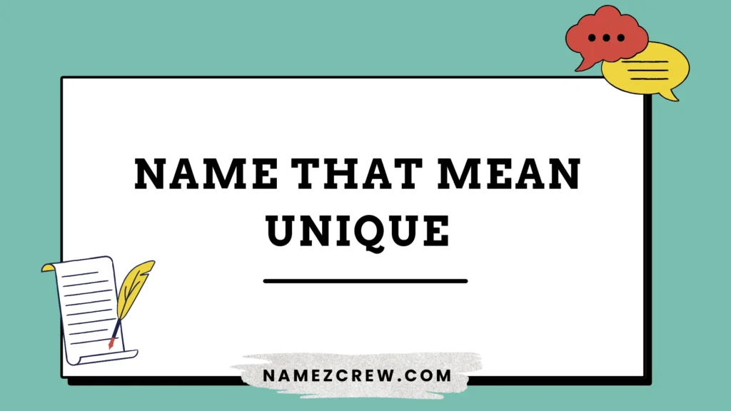 names that mean unique
